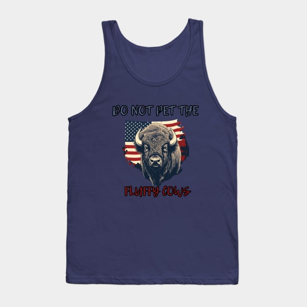 Do not pet the fluffy cows! American Bison, American Flag Tank Top by Pattyld